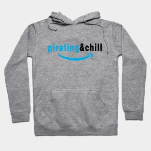 pirating and chill(eat the rich) Hoodie